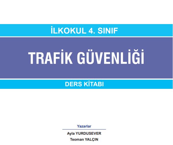 4. sınıf trafik güvenliği